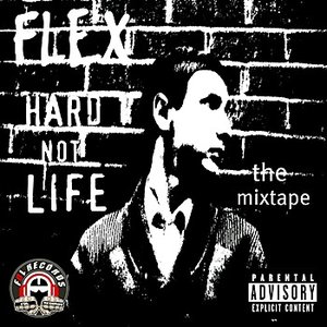 Hard not life mixtape