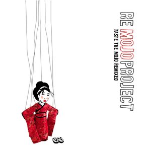 Remojo Project (Taste the Mojo Remixed)
