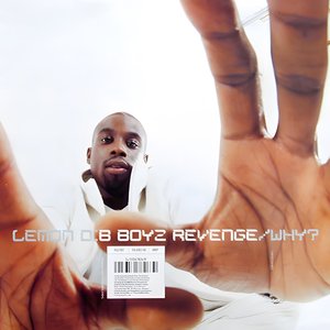 B Boyz Revenge / Why?