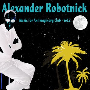 Music for an Imaginary Club - Vol.2