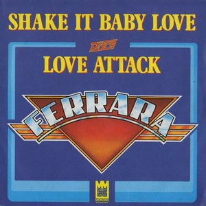 Shake It Baby Love / Love Attack