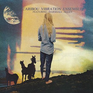 Image for 'Caribou Vibration Ensemble featuring Marshall Allen'