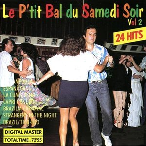 Le P'tit Bal Du Samedi Soir Vol. 2