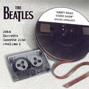 John Barrett's Cassette Dubs, Volume 6: "Abbey Road Video Show"