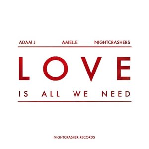 Love (Is All We Need) [Mixes]