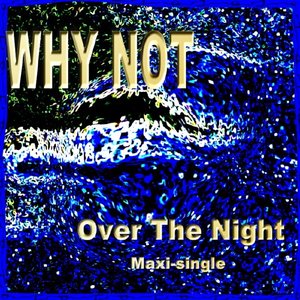 Over the Night