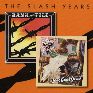 Rank And File - The Slash Years - Zortam Music