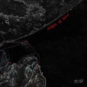 Origin of Love - Single