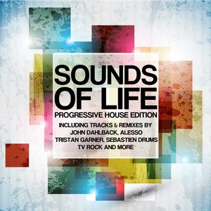 Sounds of Life (Progressive House Edition)