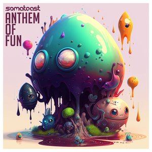 Anthem of Fun