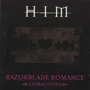 Razorblade Romance: Extractions