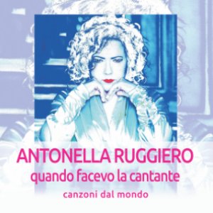 Quando facevo la cantante: Canzoni dal mondo (Remastered 2018)