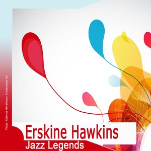 Jazz Legends: Erskine Hawkins