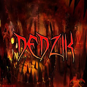 The Dedzik LP (Plus 3 Bonus Tracks)