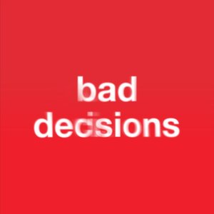 Bad Decisions (with BTS & Snoop Dogg)