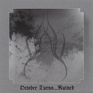 Image for 'October Turns ... Ruined'