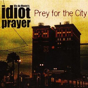 Prey for the City