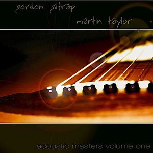 Acoustic Masters-Gordon Giltrap & Martin Taylor-Vol. 1