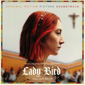 Lady Bird: Original Motion Picture Soundtrack