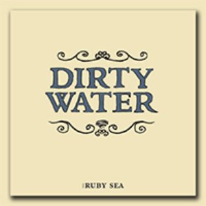 Dirty Water