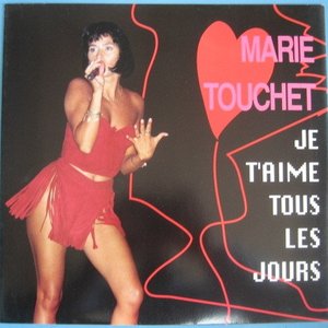 Je T'Aime Tous Les Jours