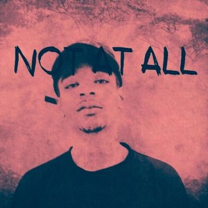 Not At All