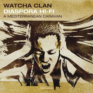 Diaspora Hi-Fi a Mediterranean Caravan (Bonustrack Version)