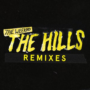 “The Hills Remixes - Single”的封面