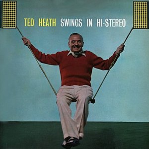 Ted Heath Swings In Stereo
