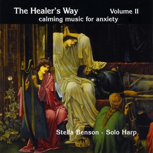 Healer's Way Volume II, Calming Music for Anxiety