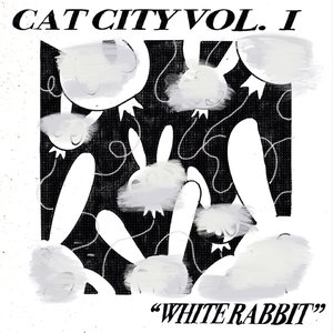Cat City Vol. 1 - "White Rabbit"