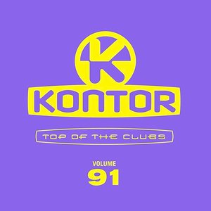 Kontor - Top Of The Clubs Vol. 91