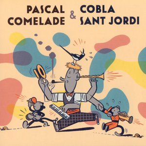 Pascal Comelade & Cobla Sant Jordi