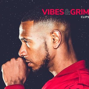 Vibes & Grime