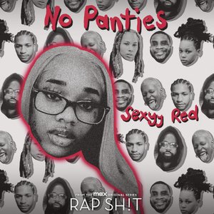No Panties (with Sexyy Red) [From Rap Sh!t S2: The Mixtape]