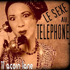 Le Sexe Au Telephone (Do Me Do Mix) - Single