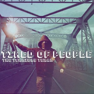 Tired of People - Single