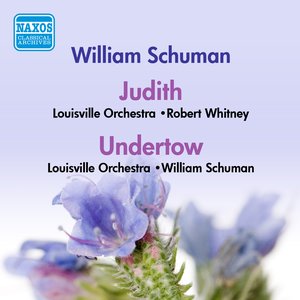 Schuman: Judith / Undertow (Whitney, Schuman) (1951)