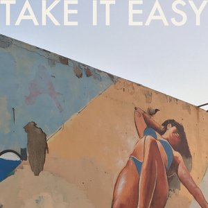 Take It Easy