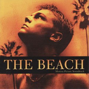 The Beach: Motion Picture Soundtrack