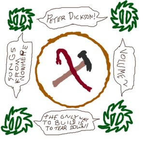 Songs from Nowhere, Vol. Two: The Only Way to Build Is to Tear Down)