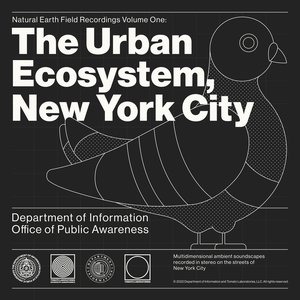 Natural Earth Field Recordings Volume One: The Urban Ecosystem, New York City