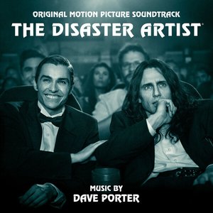 The Disaster Artist (Original Motion Picture Soundtrack)