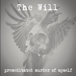 Premeditated Murder of Myself