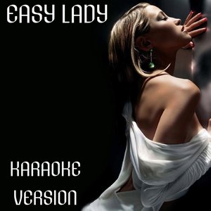 Easy Lady (Karaoke Version)