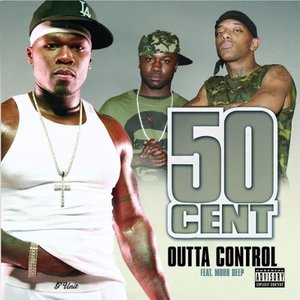 50 Cent, Mobb Deep - Outta Control - Zortam Music