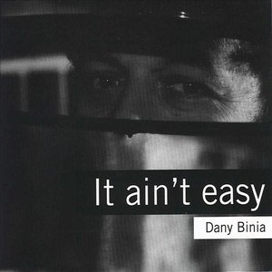It Ain't Easy