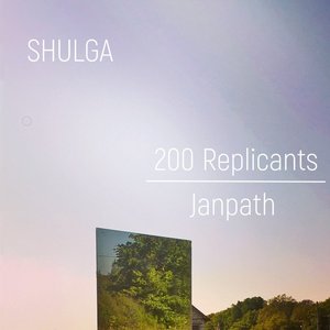 200 Replicants \ Janpath