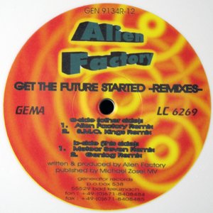 Get The Future Started -Remixes-