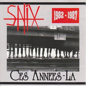 Ces Années-Là 1982-1987